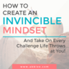 Abbie Emmons - How To Create An Invincible Mindset (and Take On Any 